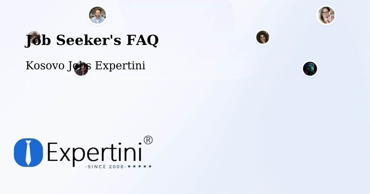 Job Seeker FAQ – Bajçinë - Kosovo Jobs Expertini