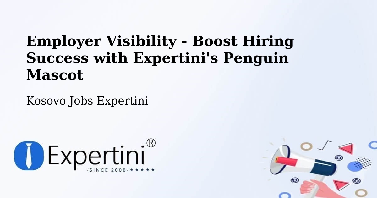 CV and Resume Visibility Optimization – Bajçinë - Kosovo Jobs Expertini